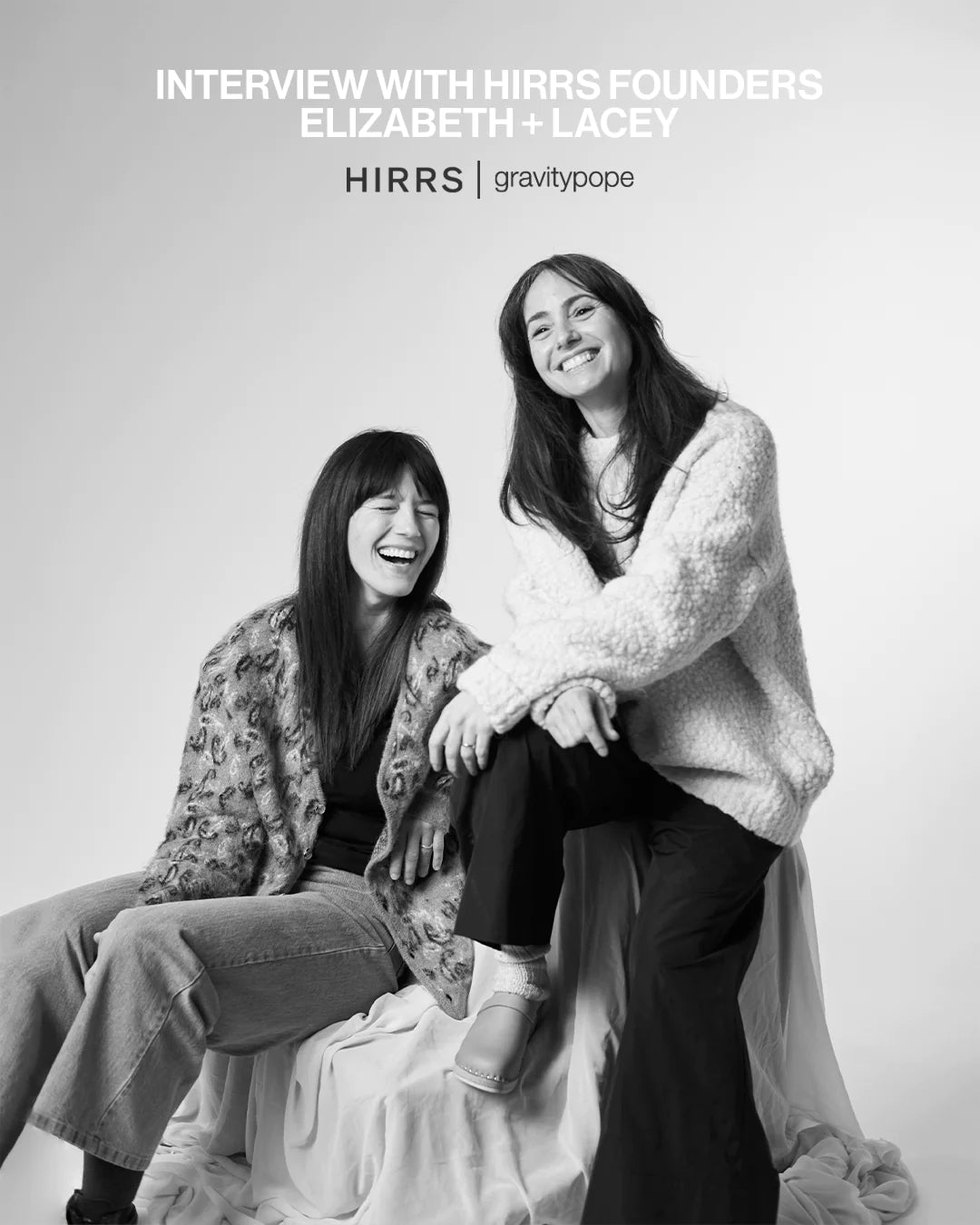 Interview with HIRRS Founders Elizabeth and Lacey
