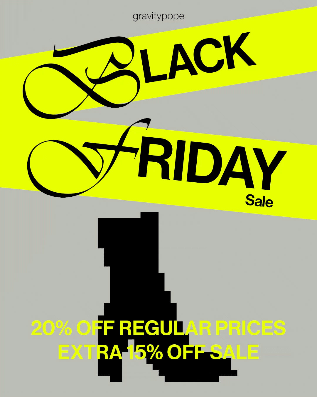 BLACK FRIDAY SALE 2024 gravitypope